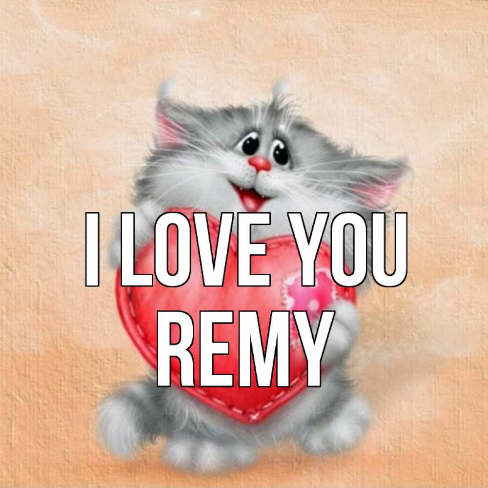 Greetings card с именем, Remy I love you сердце с заплаткой Greetings with text for free download 