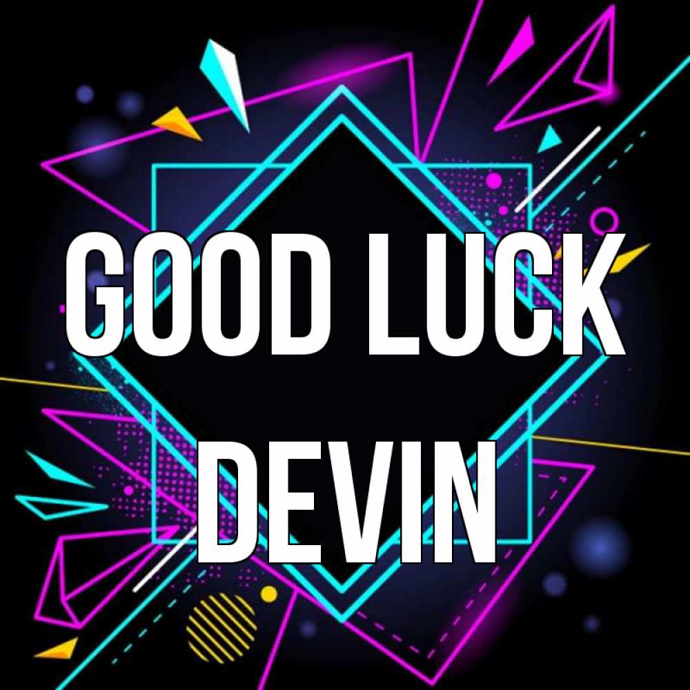 Greetings card с именем, Devin Good luck рамочки Greetings with text for free download 