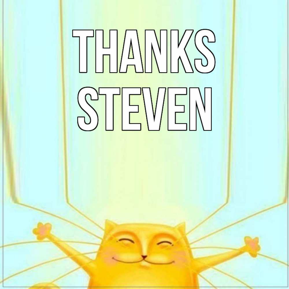 Greetings card с именем, Steven Thanks кот с усами благодарит Greetings with text for free download 