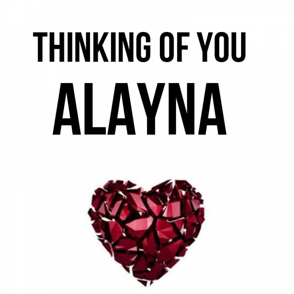 Greetings card с именем, Alayna Thinking of you рубиновое 1 Greetings with text for free download 