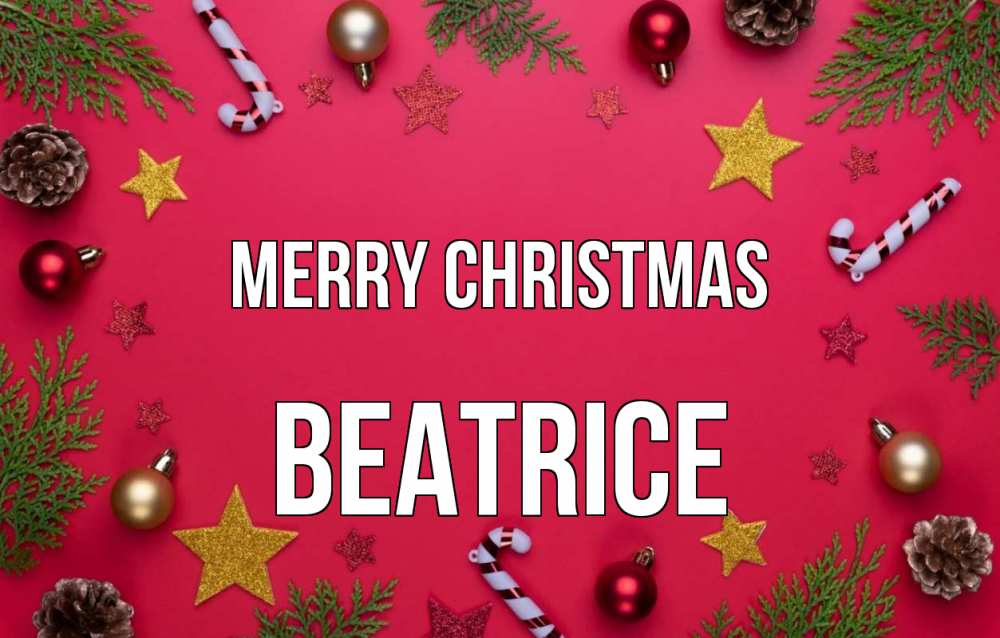 Greetings card с именем, Beatrice Merry Christmas с рождеством Greetings with text for free download 