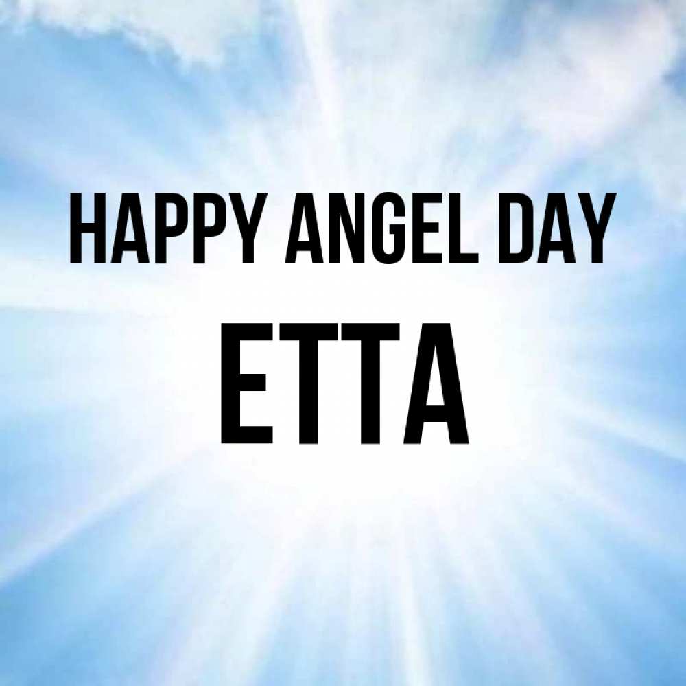 Greetings card с именем, Etta happy angel day свет небесный Greetings with text for free download 