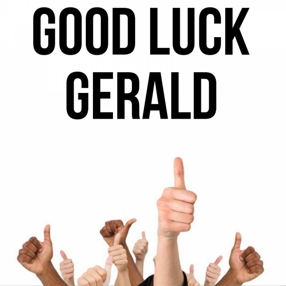 Greetings card с именем, Gerald Good luck молодцом Greetings with text for free download 