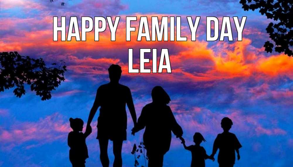 Greetings card с именем, Leia happy family day семья Greetings with text for free download 