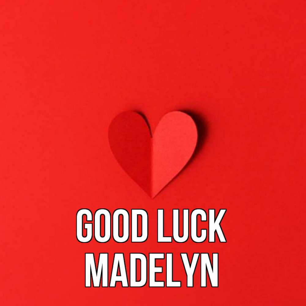 Greetings card с именем, Madelyn Good luck пусть повезет для любимых 1 Greetings with text for free download 