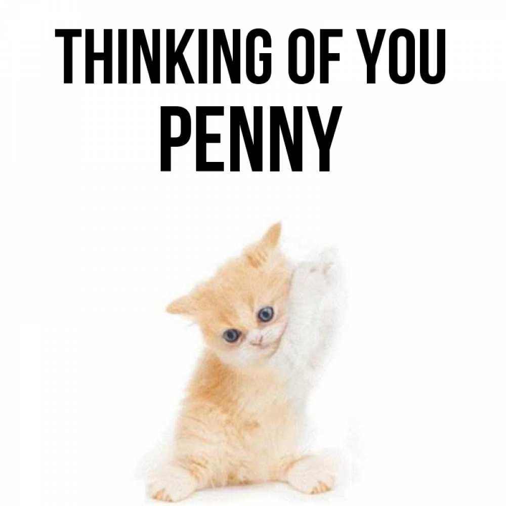 Greetings card с именем, Penny Thinking of you зверушки и милота Greetings with text for free download 