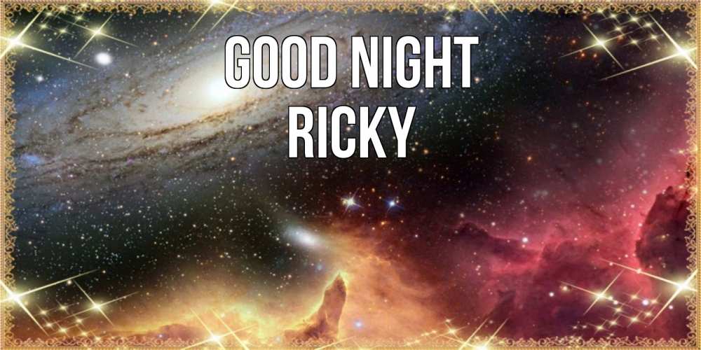 Greetings card с именем, Ricky Good night пожелание спокойного сна Greetings with text for free download 