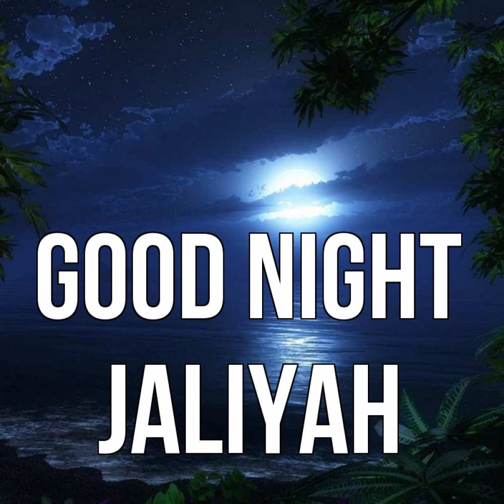 Greetings card с именем, Jaliyah Good night тропический остров Greetings with text for free download 