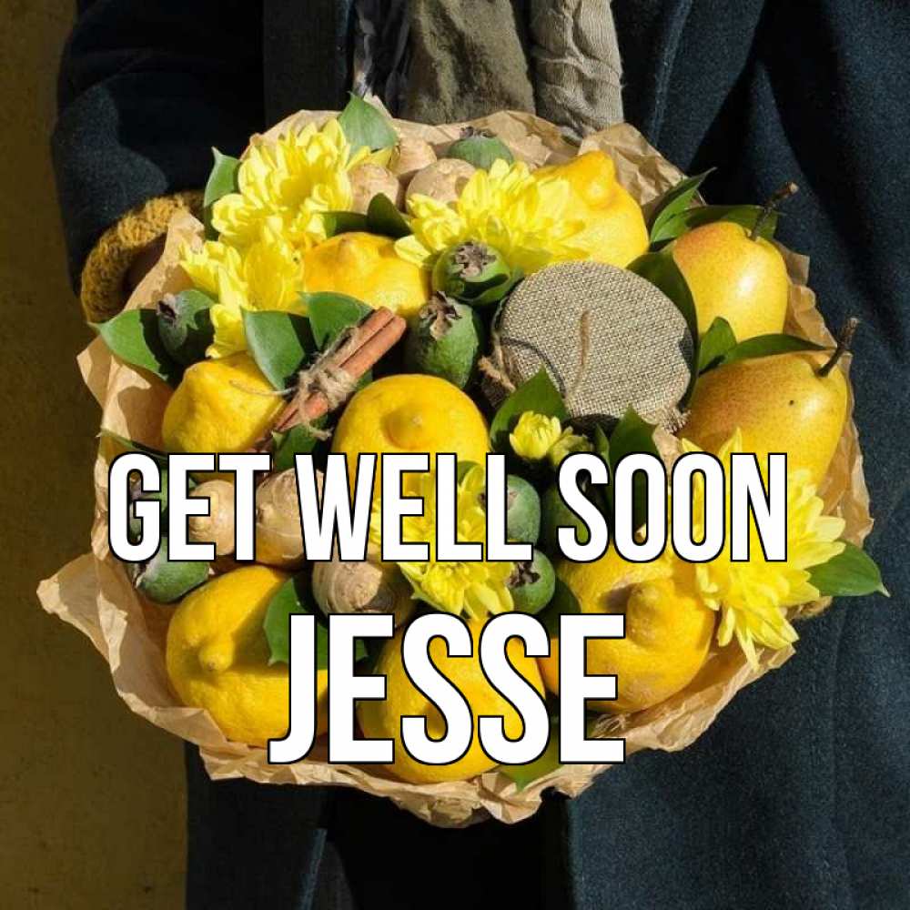 Greetings card с именем, Jesse Get well soon букет витаминов Greetings with text for free download 