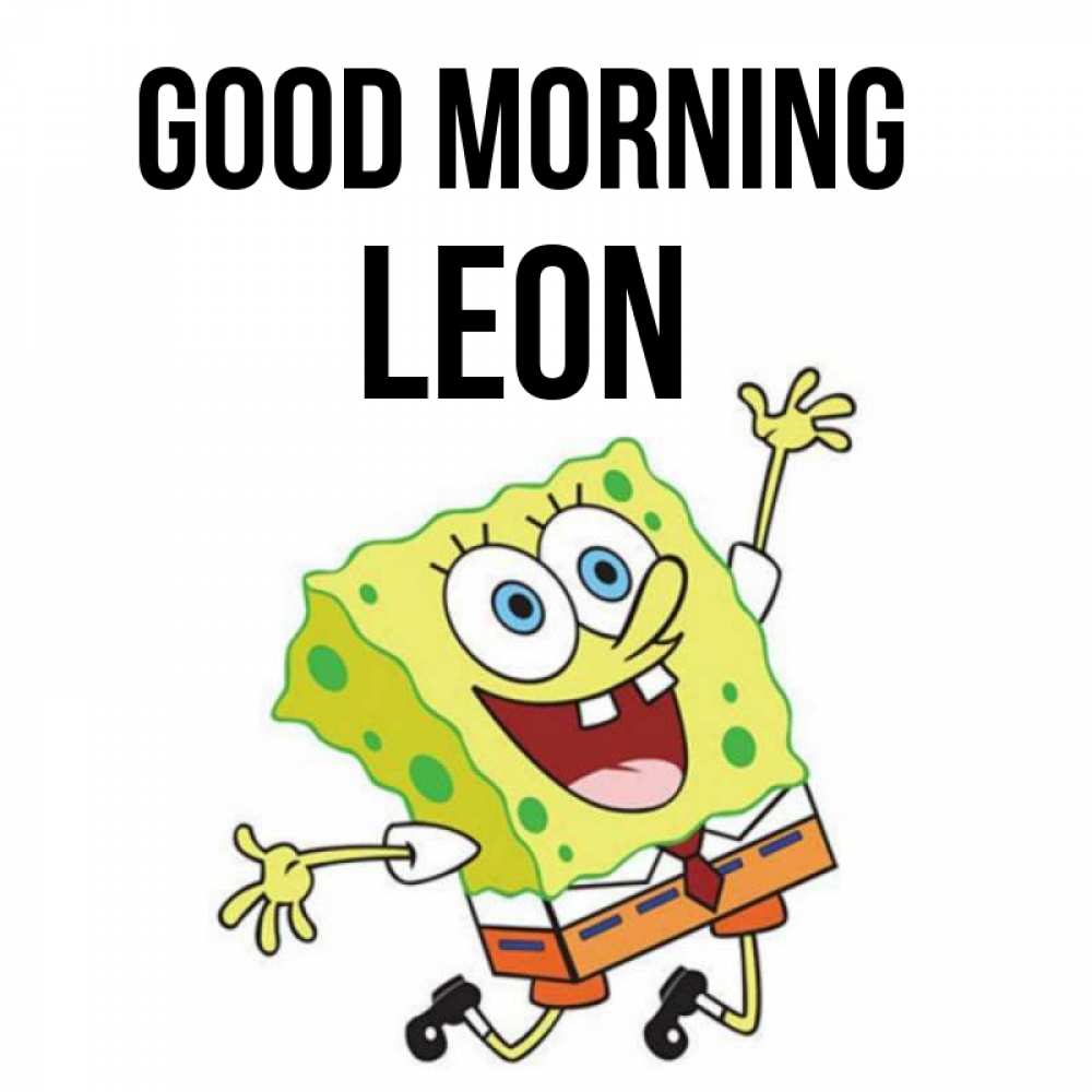 Greetings card с именем, Leon Good morning улыбающийся спанч Боб Greetings with text for free download 