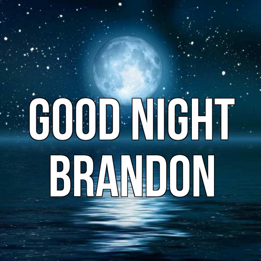 Greetings card с именем, Brandon Good night звезды Greetings with text for free download 