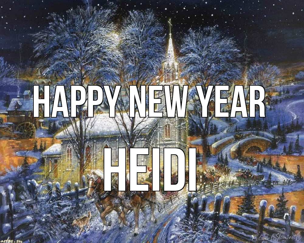Greetings card с именем, Heidi Happy New Year упряжка лошадей, лошади, новый год Greetings with text for free download 