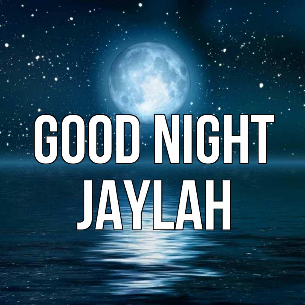 Greetings card с именем, Jaylah Good night звезды Greetings with text for free download 