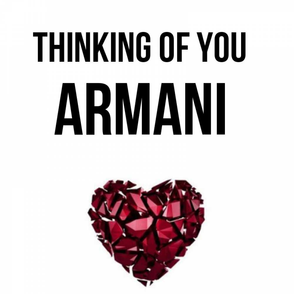 Greetings card с именем, Armani Thinking of you рубиновое 1 Greetings with text for free download 