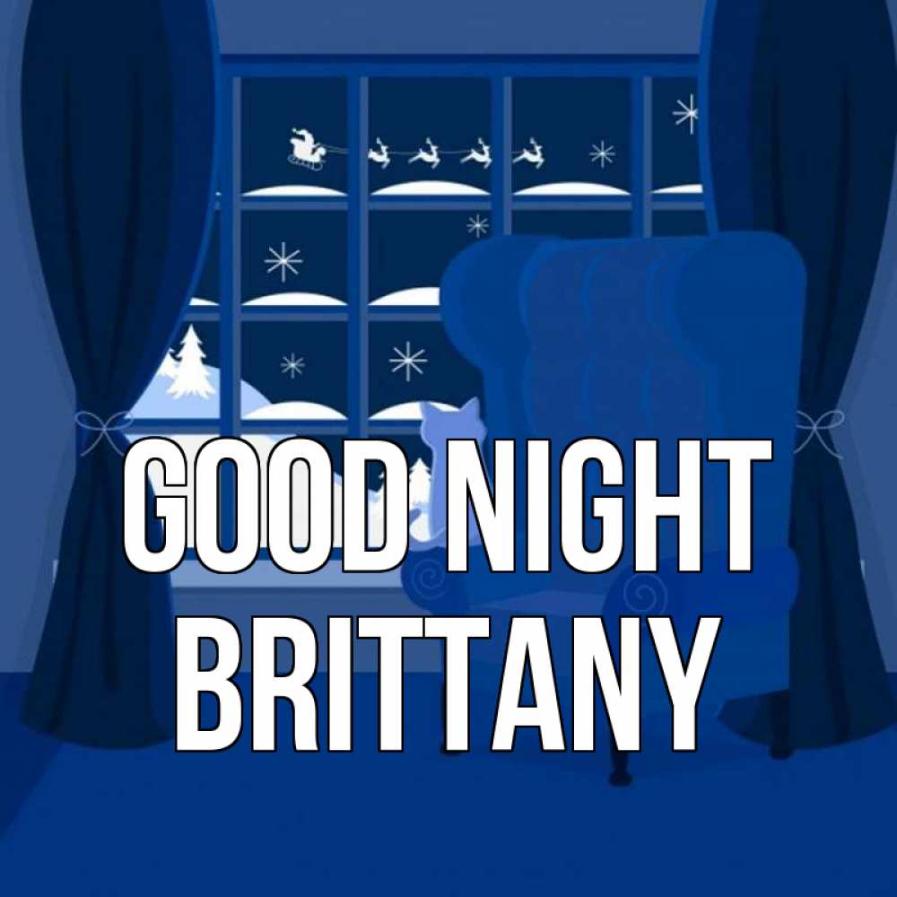 Greetings card с именем, Brittany Good night зимняя тема Greetings with text for free download 