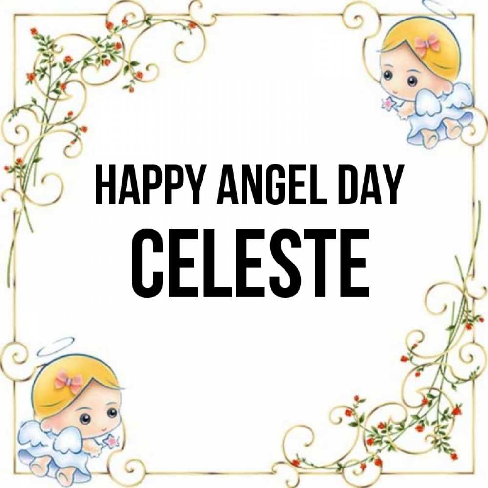 Greetings card с именем, Celeste happy angel day девочки ангелы Greetings with text for free download 