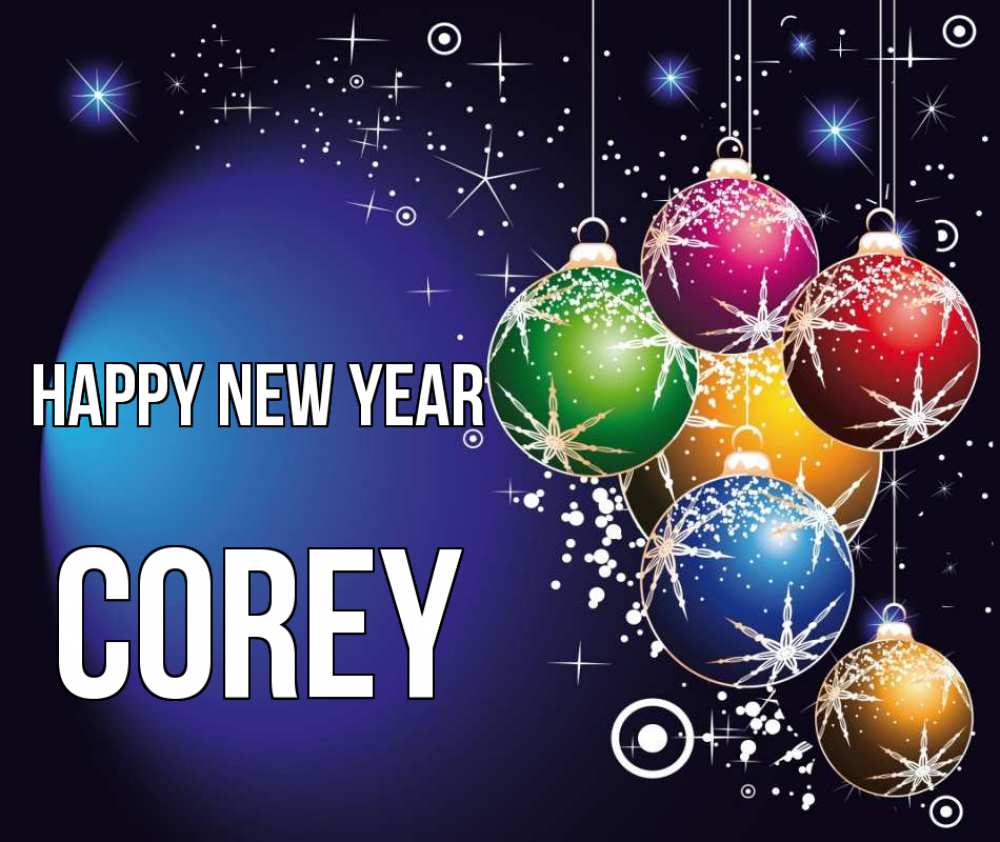 Greetings card с именем, Corey Happy New Year новый год Greetings with text for free download 