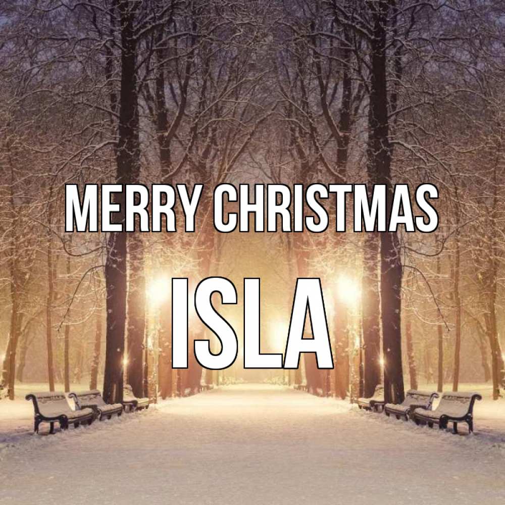 Greetings card с именем, Isla Merry Christmas зима, парк, фонарь, лес Greetings with text for free download 