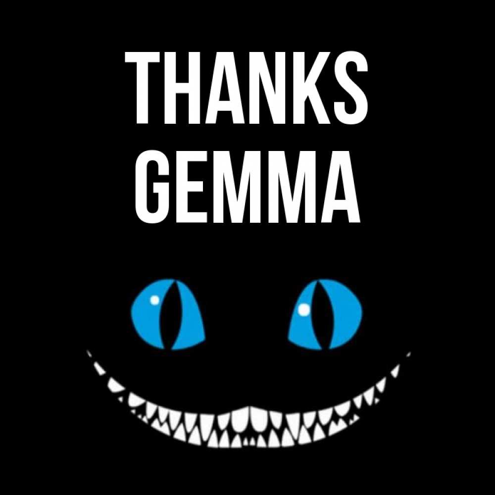 Greetings card с именем, Gemma Thanks благодарю от чеширика Greetings with text for free download 