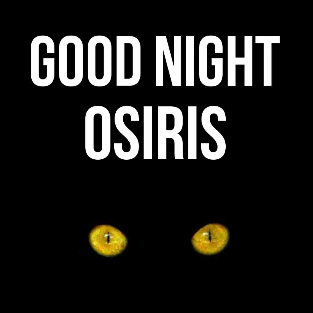 Greetings card с именем, Osiris Good night сладких снов бесстрашный мой дружочек Greetings with text for free download 