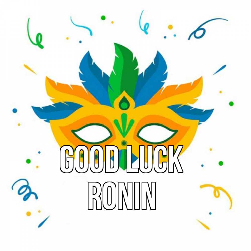 Greetings card с именем, Ronin Good luck конфети Greetings with text for free download 