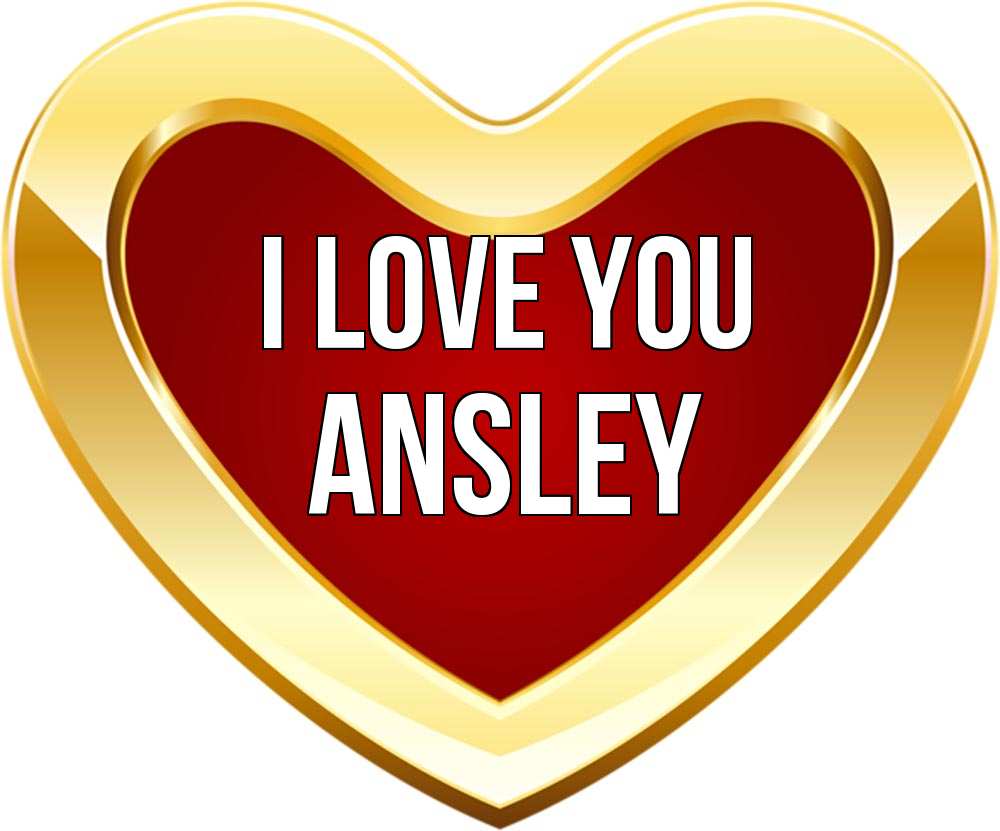 Greetings card с именем, Ansley I love you из краски Greetings with text for free download 