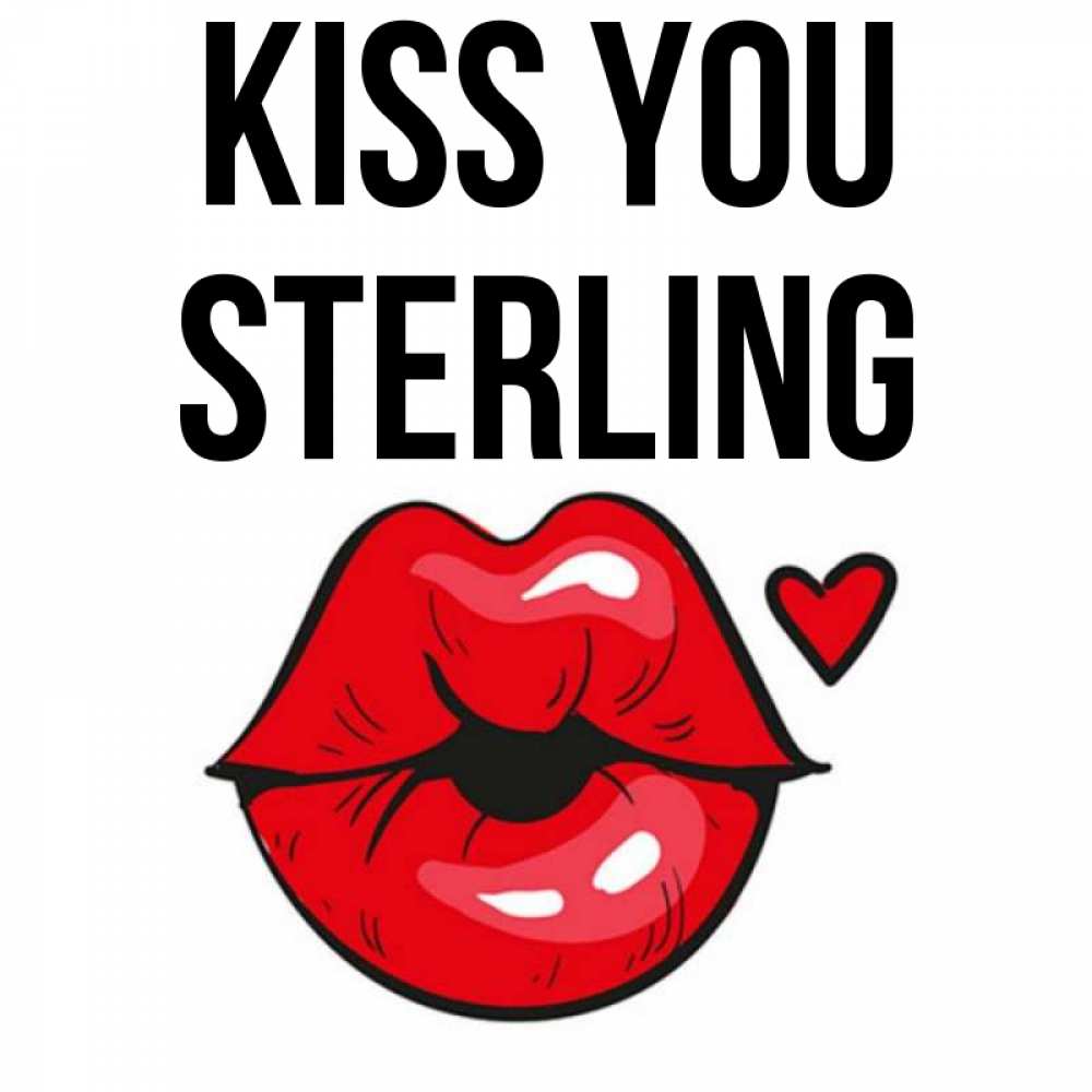 Greetings card с именем, Sterling Kiss you открытка с поцелуем любви для парня Greetings with text for free download 