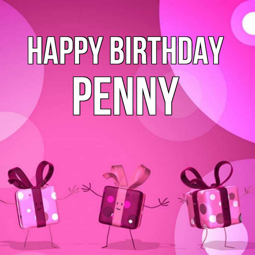 Greetings card с именем, Penny Happy Birthday подарки с ножкам Greetings with text for free download 