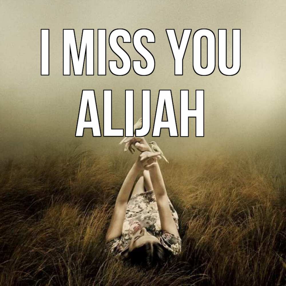 Greetings card с именем, Alijah I miss you девушка с голубями Greetings with text for free download 