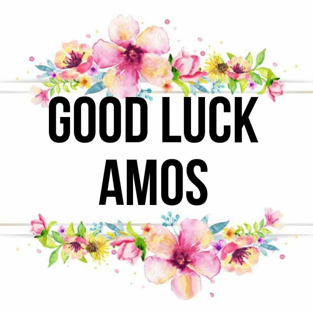 Greetings card с именем, Amos Good luck пусть повезет 1 Greetings with text for free download 