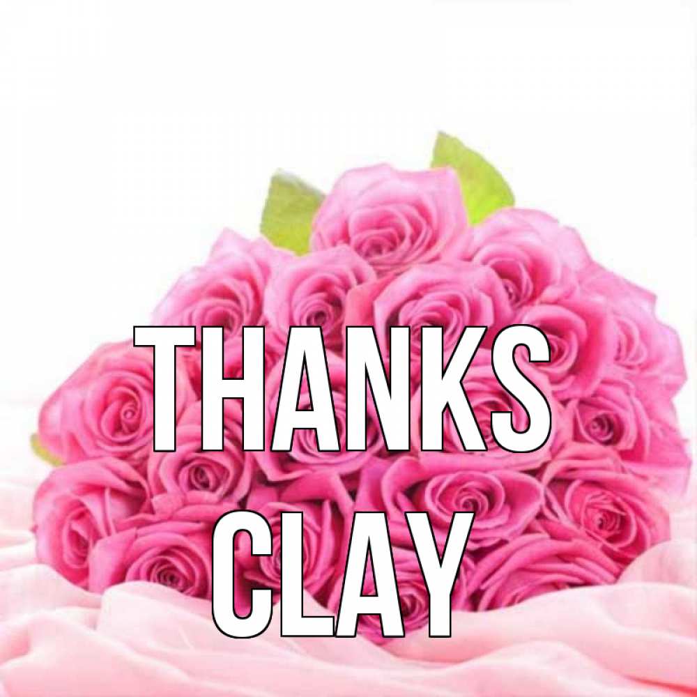 Greetings card с именем, Clay Thanks розовые розы с подписью Greetings with text for free download 