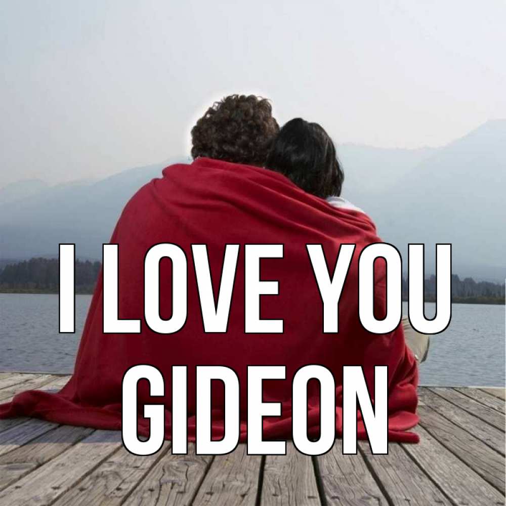 Greetings card с именем, Gideon I love you плед Greetings with text for free download 