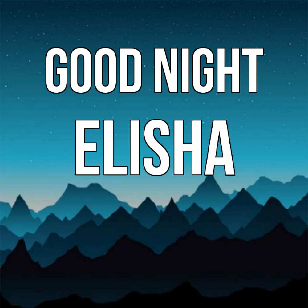 Greetings card с именем, Elisha Good night сладких снов звездное небо Greetings with text for free download 