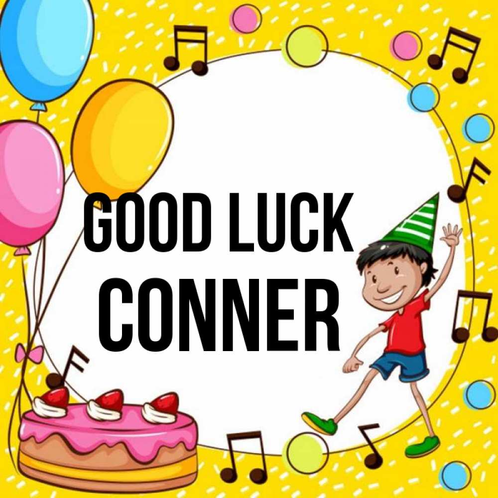 Greetings card с именем, Conner Good luck открытка 1 Greetings with text for free download 