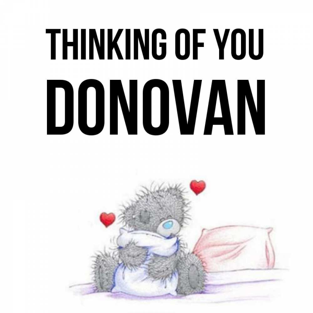 Greetings card с именем, Donovan Thinking of you мишка на кровати Greetings with text for free download 