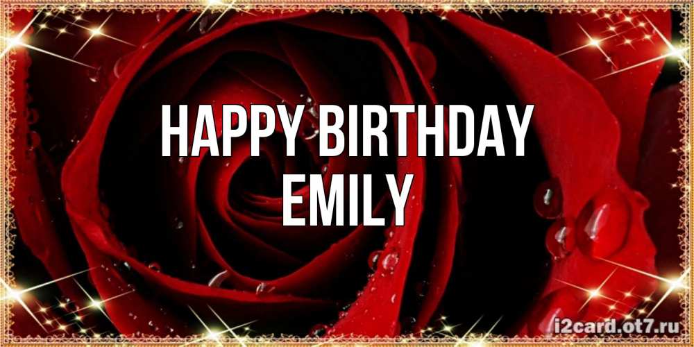 Greetings card с именем, Emily Happy Birthday цветок в росе на день рождения Greetings with text for free download 