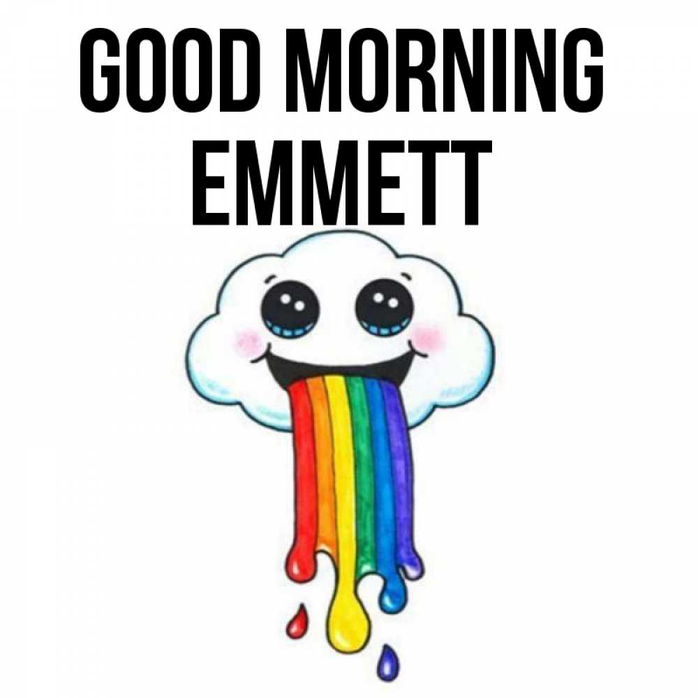 Greetings card с именем, Emmett Good morning утречко Greetings with text for free download 