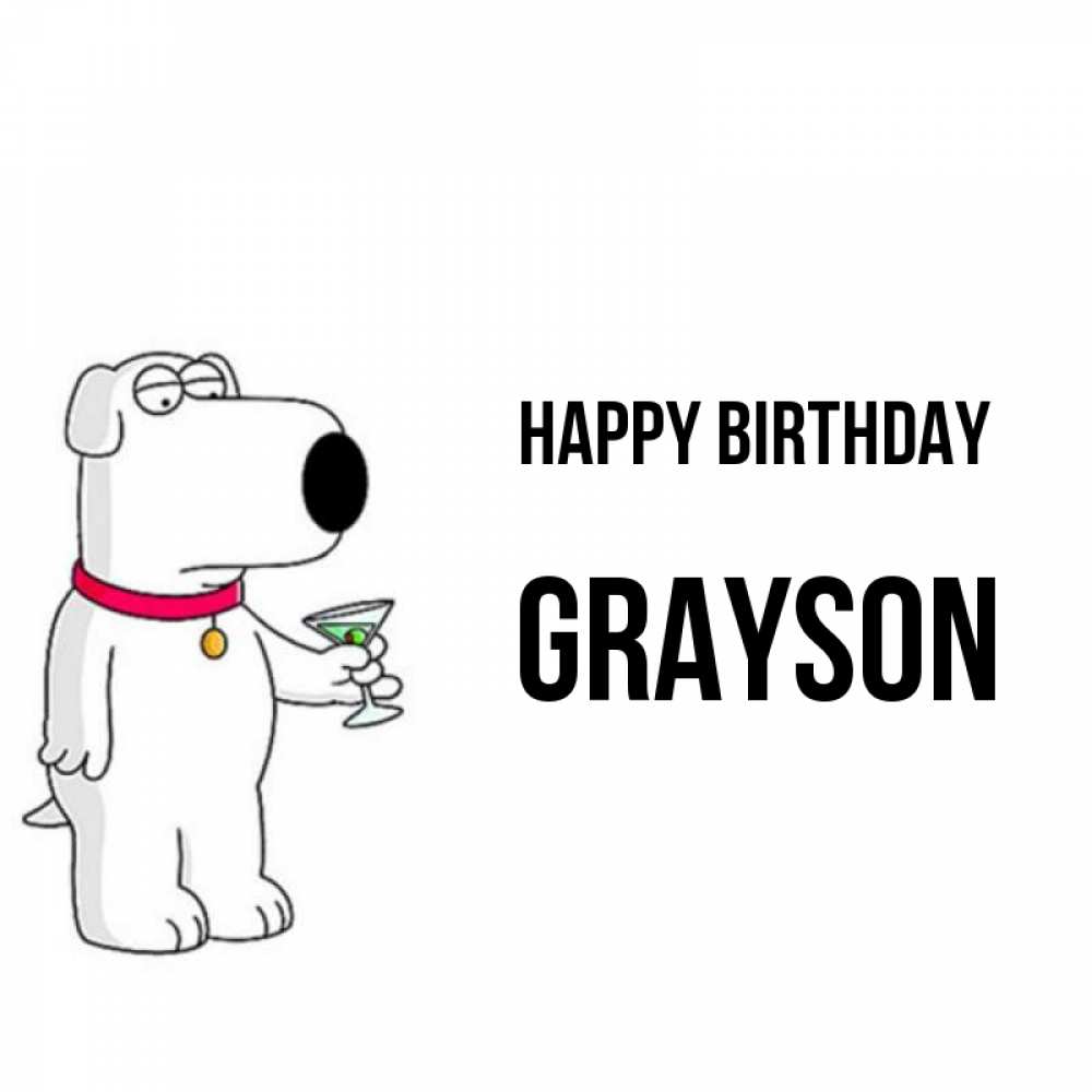 Greetings card с именем, Grayson Happy Birthday песик с оливками Greetings with text for free download 