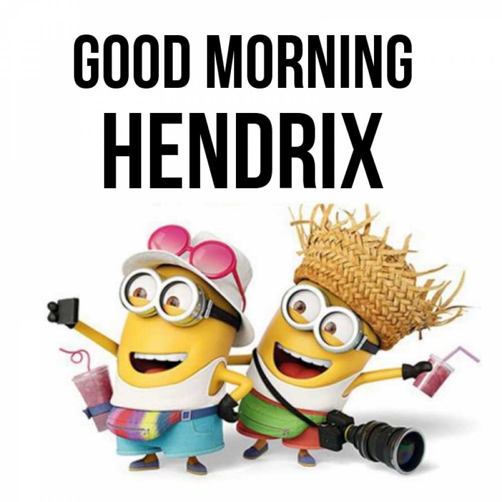 Greetings card с именем, Hendrix Good morning карнавал Greetings with text for free download 