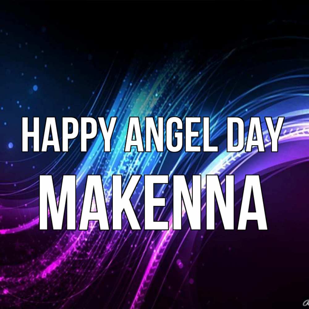 Greetings card с именем, Makenna happy angel day фиолетовый фон Greetings with text for free download 