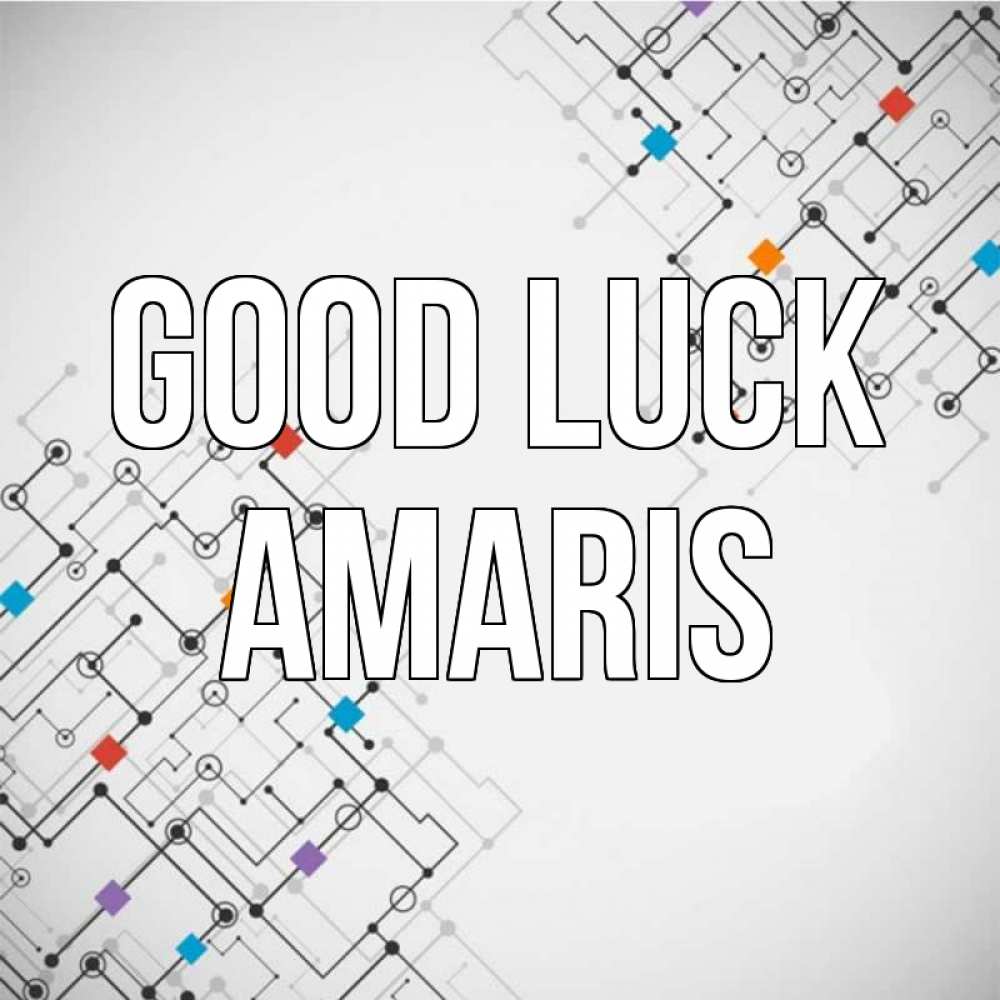 Greetings card с именем, Amaris Good luck на удач Greetings with text for free download 