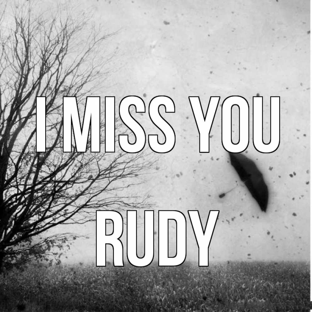 Greetings card с именем, Rudy I miss you зонт летит Greetings with text for free download 