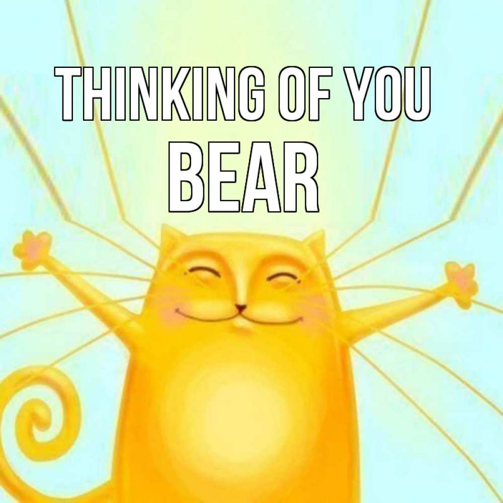 Greetings card с именем, Bear Thinking of you обнимашки Greetings with text for free download 