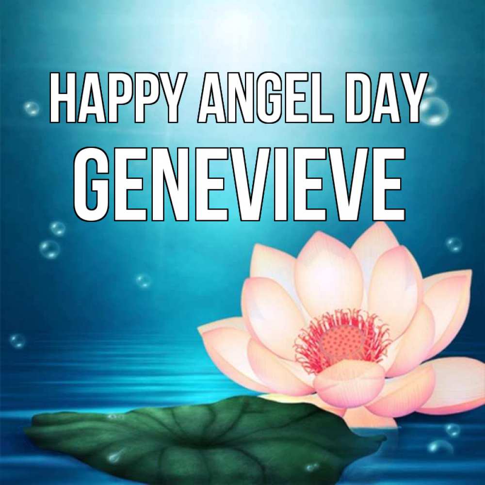 Greetings card с именем, Genevieve happy angel day кувшинка Greetings with text for free download 