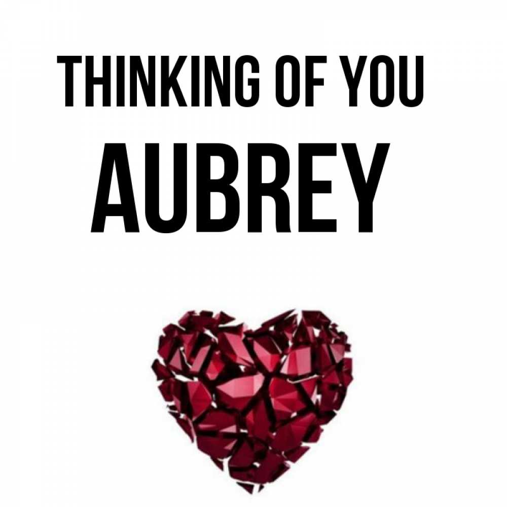 Greetings card с именем, Aubrey Thinking of you рубиновое 1 Greetings with text for free download 