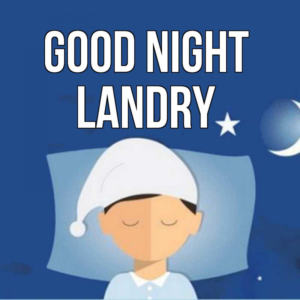 Greetings card с именем, Landry Good night подушка и шапочка Greetings with text for free download 