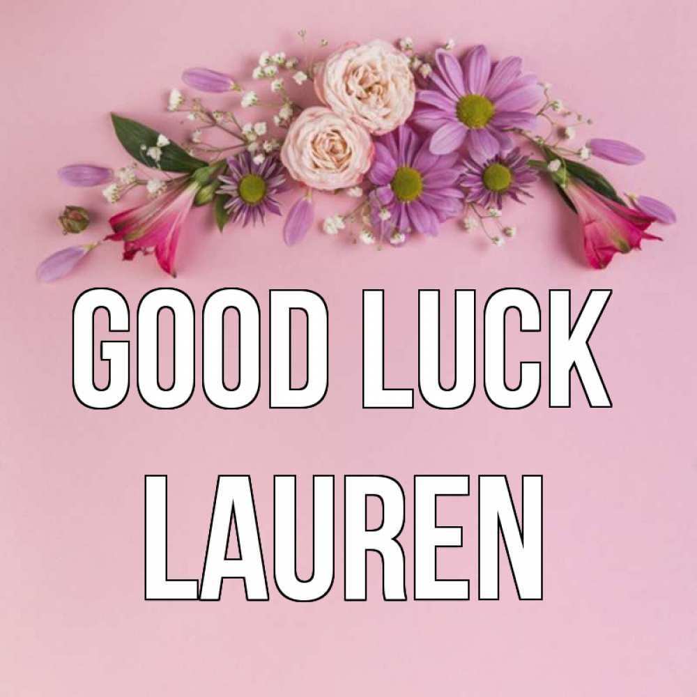 Greetings card с именем, Lauren Good luck розовый фон Greetings with text for free download 