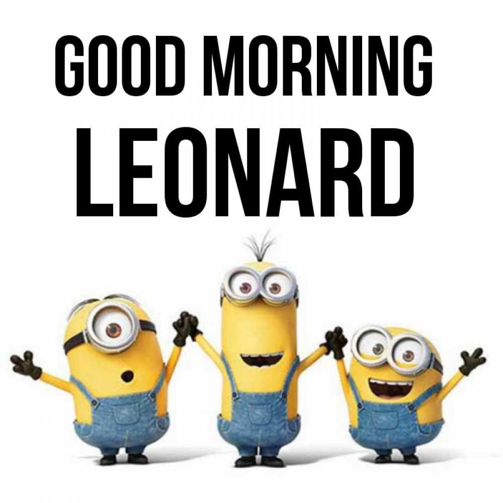 Greetings card с именем, Leonard Good morning бодренького утра Greetings with text for free download 