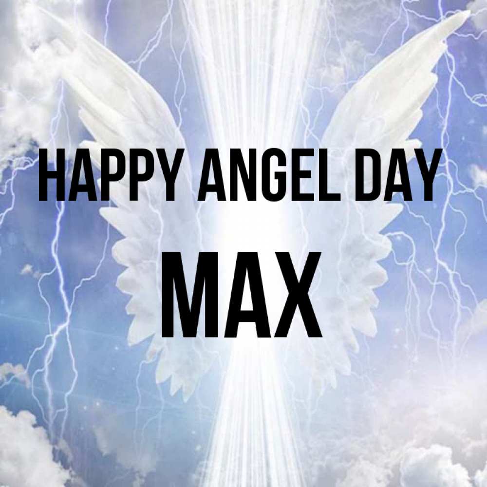Greetings card с именем, Max happy angel day молнии на небе и свет Greetings with text for free download 