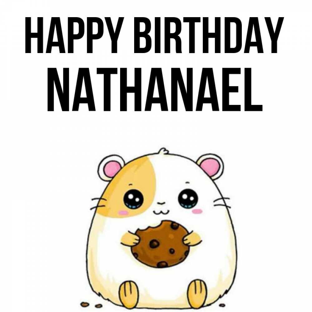 Greetings card с именем, Nathanael Happy Birthday с днюхой Greetings with text for free download 